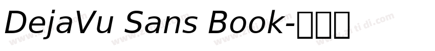 DejaVu Sans Book字体转换
